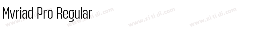 Mvriad Pro Regular字体转换